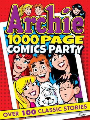 cover image of Archie 1000 Page Comics Party